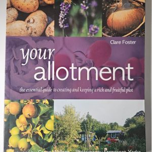 Your Allotment – Author Clare Foster – Pre-Loved ❤️