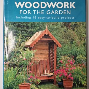 Woodwork For The Garden – Author Alan & Gill Bridgewater – Pre-Loved ❤️