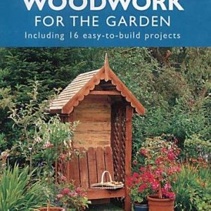 Woodwork For The Garden – Author Alan & Gill Bridgewater – Pre-Loved ❤️